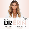 Dr. Erin Show | Spirituality & Inspiration