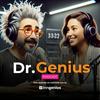 Dr. Genius Podcast
