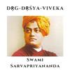 Dṛg Dṛśya Viveka - Swami Sarvapriyananda