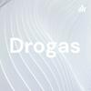 Drogas