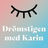 Drömstigen med Karin: Godnattsagor för små äventyrare