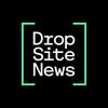 Drop Site News
