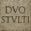 Duo Stulti