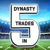 Dynasty Trades in 5
