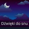 Dźwięki do snu