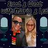 East & West with Mario & Les