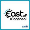 East of Montreal