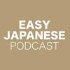 EASY JAPANESE PODCAST