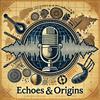 Echoes and Origins: Adventures in Ethnomusicology!
