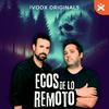 Ecos de lo remoto