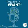 Écouter le vivant
