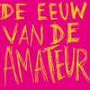 Eeuw van de Amateur