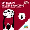 Ein Fels in wilder Brandung - Der Podcast zum Club-Jubiläum