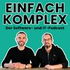 Einfach Komplex – Der Software- und IT-Podcast