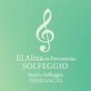 EL ALMA EN FRECUENCIAS SOLFEGGIO – SOUL IN SOLFEGGIO FREQUENCIE
