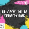 EL CAOS DE LA CREATIVIDAD
