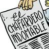 El Chafardero Indomable