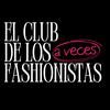 El Club de los (a veces) Fashionistas