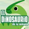 El dinosaurio de la semana
