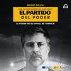 El Partido del Poder con Hugo Silva