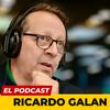 El Podcast de Ricardo Galán