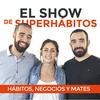 El Show de Superhábitos