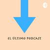 El último podcast