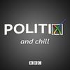 Politix and Chill