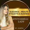 Elegance, Wealth, Etiquette &amp; Business - Million Dollar Lady