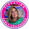 Elevating Early Childhood
