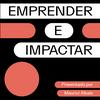 Emprender e Impactar | Manglar Podcast