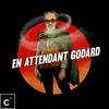 En Attendant Godard - Radio C-Lab