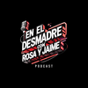 En El Desmadre Con Rosa Y Jaime