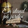 En stund på jorden