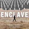 Enclave - Sopravvivere a Srebrenica