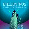 Encuentros Fundación Telefónica