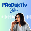 Produktiv Jetzt – Der Podcast für Produktivität & Zeitmanagement