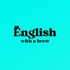 English with a Brew: Beginner English Listening Practice