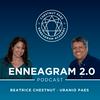 Enneagram 2.0 with Beatrice Chestnut and Uranio Paes