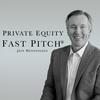 Private Equity Fast Pitch