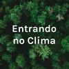 Entrando no Clima