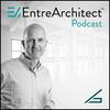 EntreArchitect Podcast with Mark R. LePage