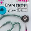 Entrega de guardia - Urgencias