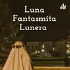 🪐☄️Luna Fantasmita Lunera ☄️🪐