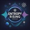 Entropy Rising