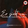 Er sieht zu – Hotwife & Cuckold Fantasien | Erotik Hörspiele