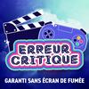 Erreur Critique