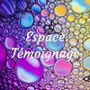 Espace Témoignage