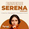 Essere Serena Podcast