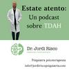 Estate atento: Un podcast sobre TDAH